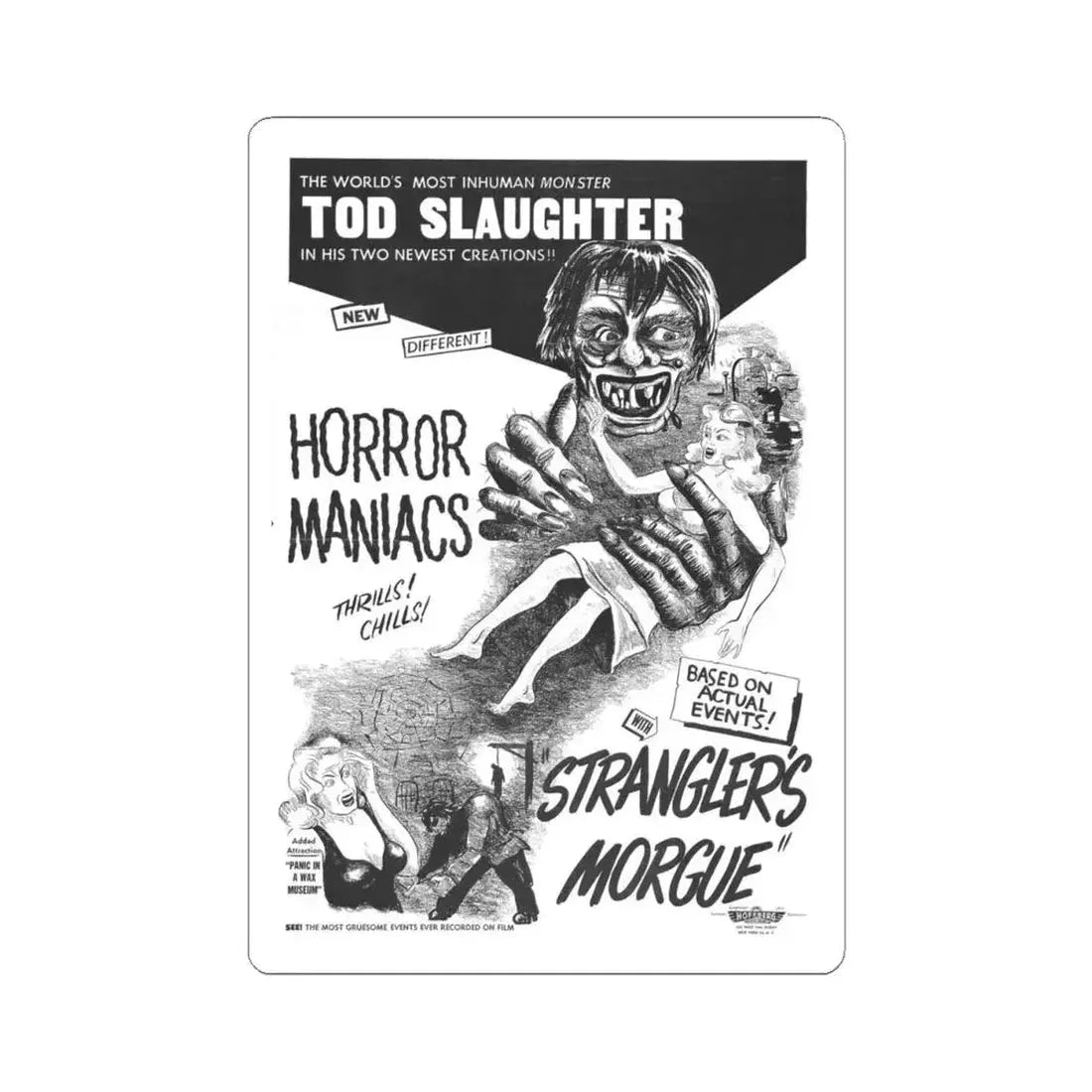 HORROR MANIACS + STRANGLERS MORGUE 1946 Movie Poster - STICKER Vinyl Kiss-Cut Decal 4 Inch White - The Sticker Space