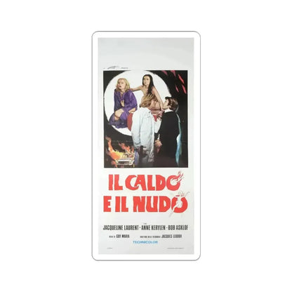 HOT AND NAKED (ITALIAN) 1974 Movie Poster - STICKER Vinyl Kiss-Cut Decal 4 Inch White - The Sticker Space