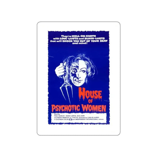 HOUSE OF PSYCHOTIC WOMEN (BLUE EYES OF THE BROKEN DOLL) 1973 Movie Poster STICKER Vinyl Die-Cut Decal 2 Inch - The Sticker Space