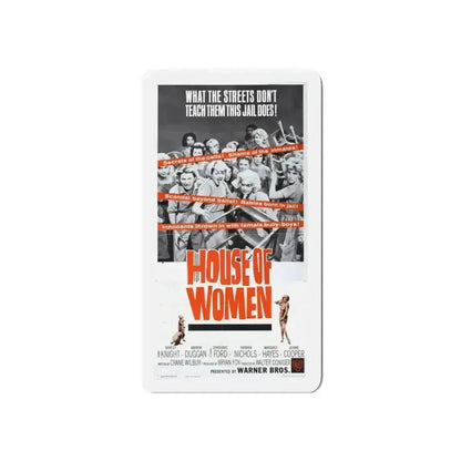 HOUSE OF WOMEN (2) 1962 Movie Poster - Refrigerator Magnet 3 Inch Die-Cut - The Sticker Space