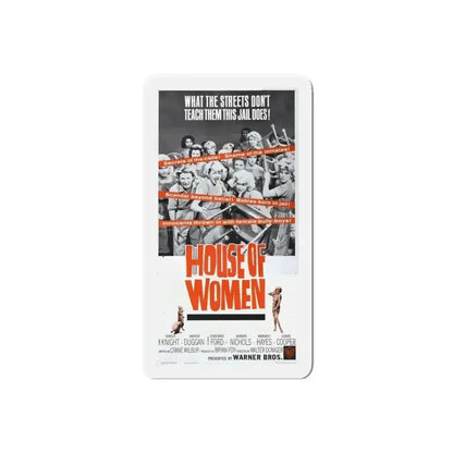 HOUSE OF WOMEN (2) 1962 Movie Poster - Refrigerator Magnet 6 Inch Die-Cut - The Sticker Space