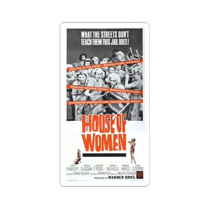 HOUSE OF WOMEN (2) 1962 Movie Poster - STICKER Vinyl Kiss-Cut Decal 2 Inch White - The Sticker Space