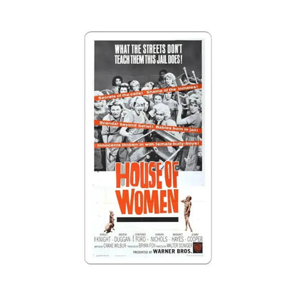 HOUSE OF WOMEN (2) 1962 Movie Poster - STICKER Vinyl Kiss-Cut Decal 6 Inch White - The Sticker Space