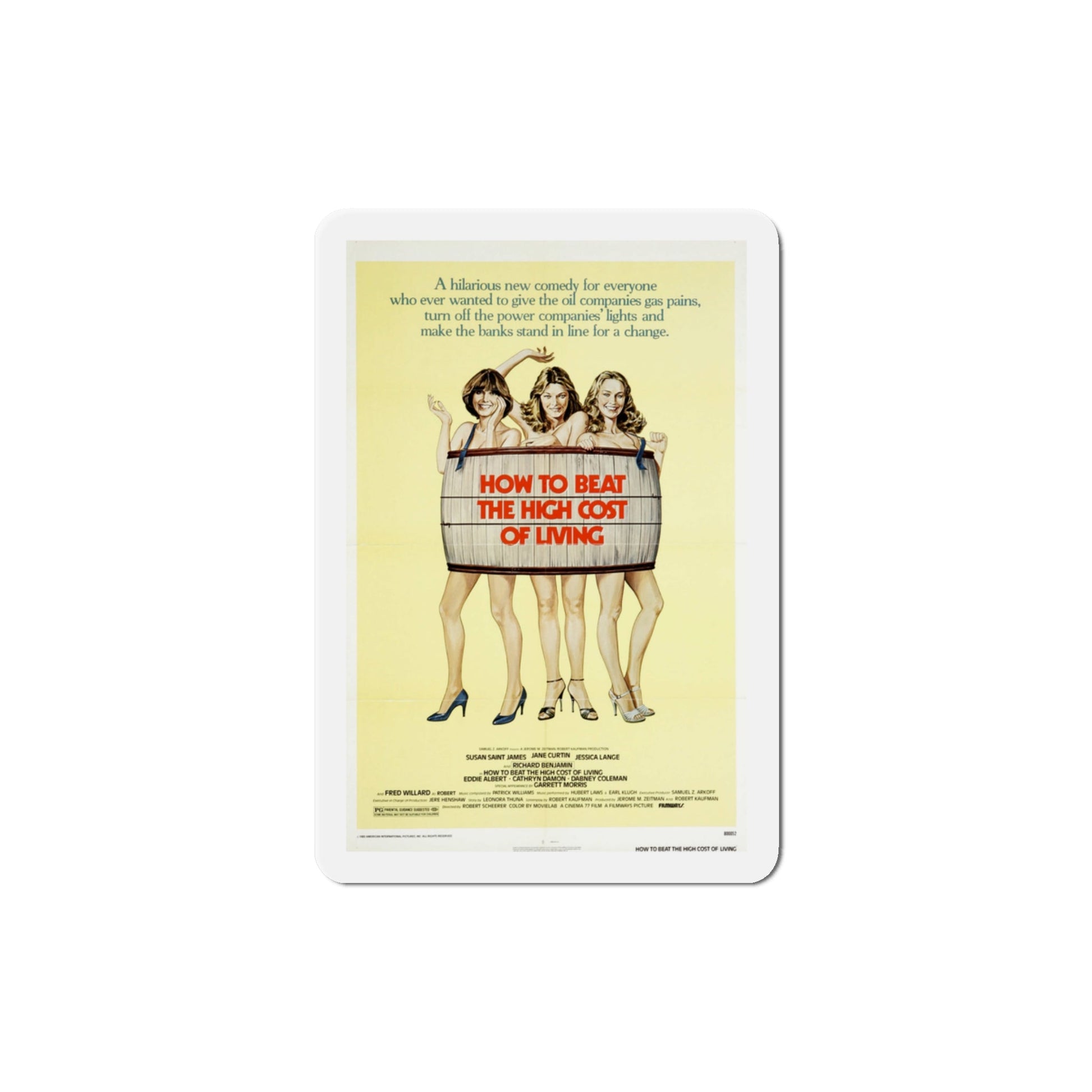 How to Beat the High Co$t of Living 1980 Movie Poster Die-Cut Magnet-The Sticker Space