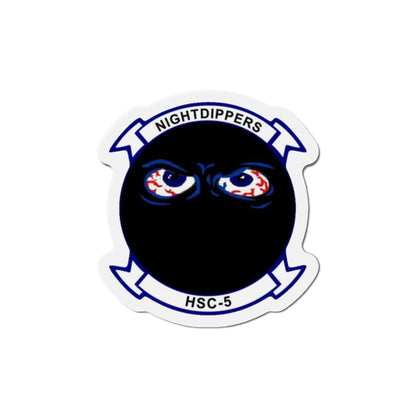 HSC 5 Helicopter Sea Combat Squadron 5 ‘Nightdippers’ (U.S. Navy) Die-Cut Magnet-6 × 6"-The Sticker Space