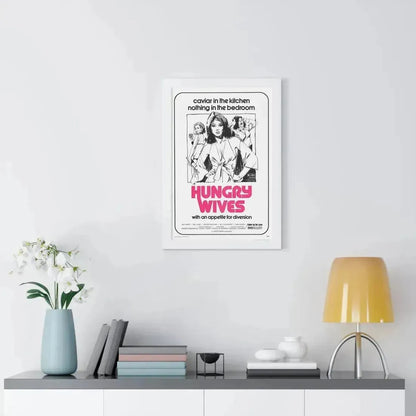 HUNGRY WIVES (SEASON OF THE WITCH) 1973 - Framed Movie Poster - The Sticker Space