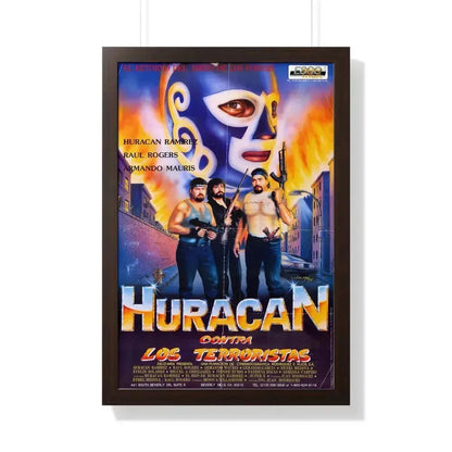HURACAN VS THE TERRORISTS 1989 - Framed Movie Poster 20" x 30" Walnut - The Sticker Space