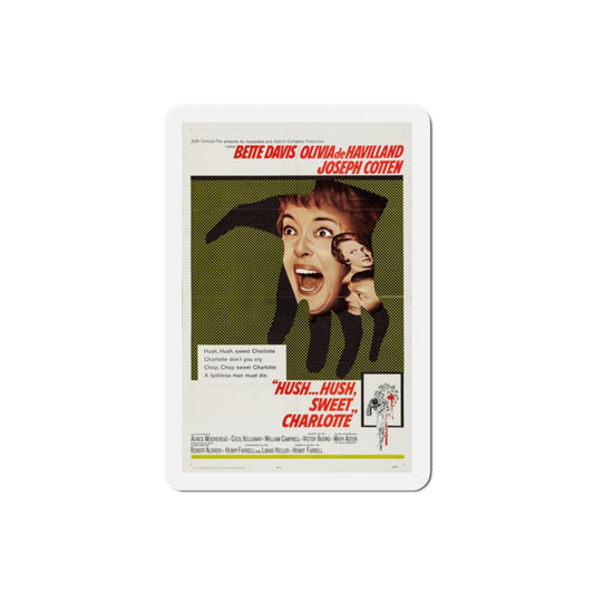 Hush Hush Sweet Charlotte 1964 Movie Poster Die-Cut Magnet-2 Inch-The Sticker Space