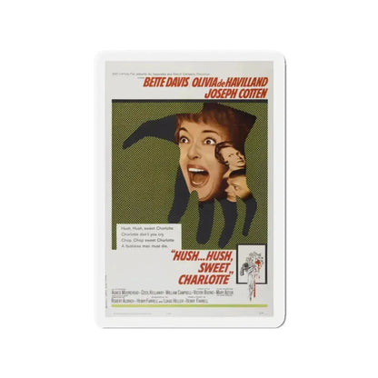 HUSH... HUSH SWEET CHARLOTTE 1964 Movie Poster - Refrigerator Magnet 2 Inch Die-Cut - The Sticker Space