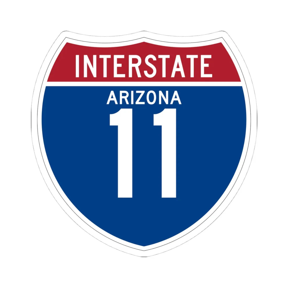 I-11 AZ (Arizona) (Road Sign) STICKER Vinyl Kiss-Cut Decal 4 Inch White - The Sticker Space