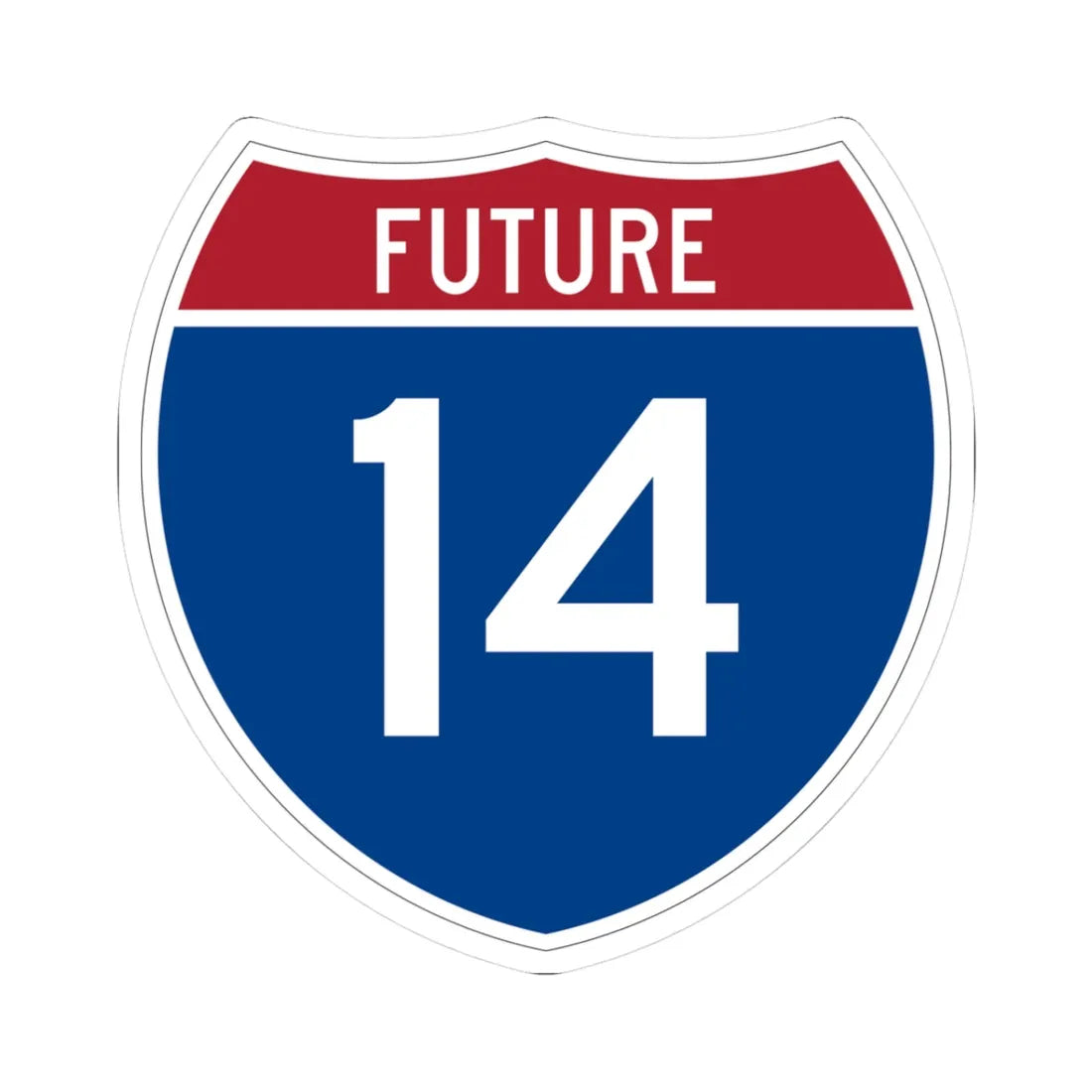 I-14 Future (Louisiana) (Road Sign) STICKER Vinyl Kiss-Cut Decal 3 Inch White - The Sticker Space