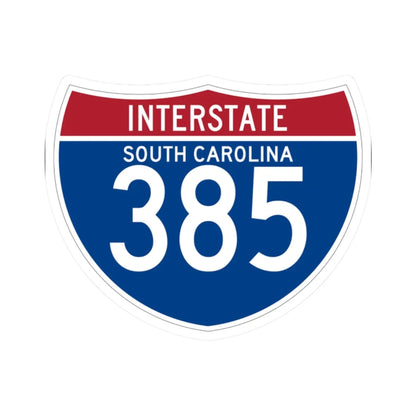 I-385 SC (South Carolina) (Road Sign) STICKER Vinyl Kiss-Cut Decal 2 Inch White - The Sticker Space