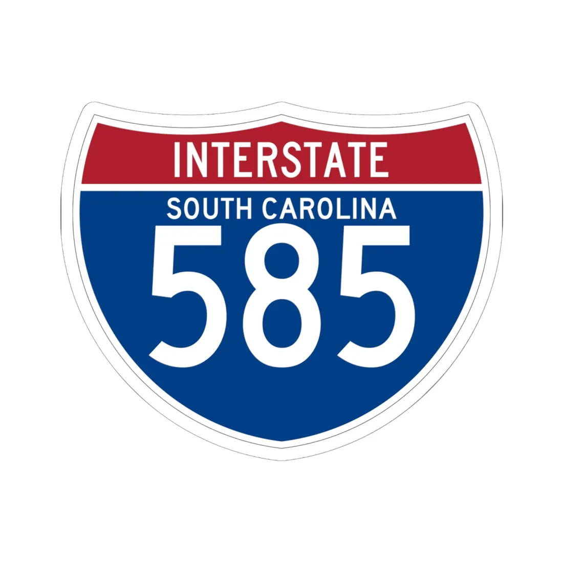 I-585 SC (South Carolina) (Road Sign) STICKER Vinyl Kiss-Cut Decal 6 Inch White - The Sticker Space