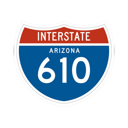 I-610 AZ 1961 (Arizona) (Road Sign) STICKER Vinyl Kiss-Cut Decal 2 Inch White - The Sticker Space