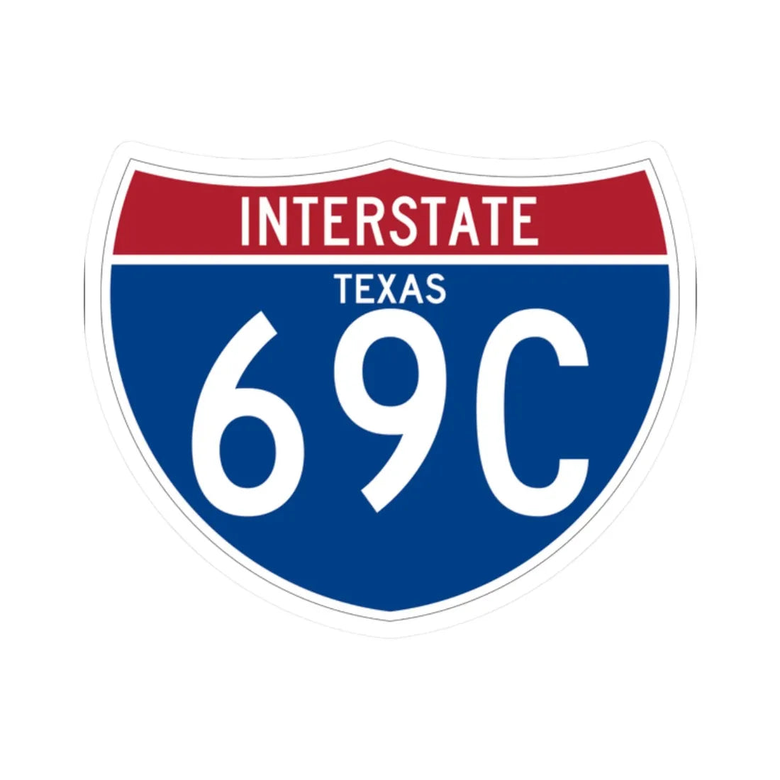 I-69C TX (Texas) (Road Sign) STICKER Vinyl Kiss-Cut Decal 2 Inch White - The Sticker Space