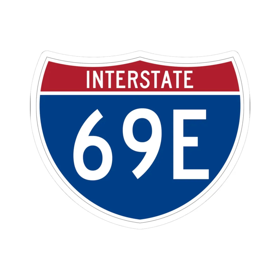 I-69E (Texas) (Road Sign) STICKER Vinyl Kiss-Cut Decal 3 Inch White - The Sticker Space