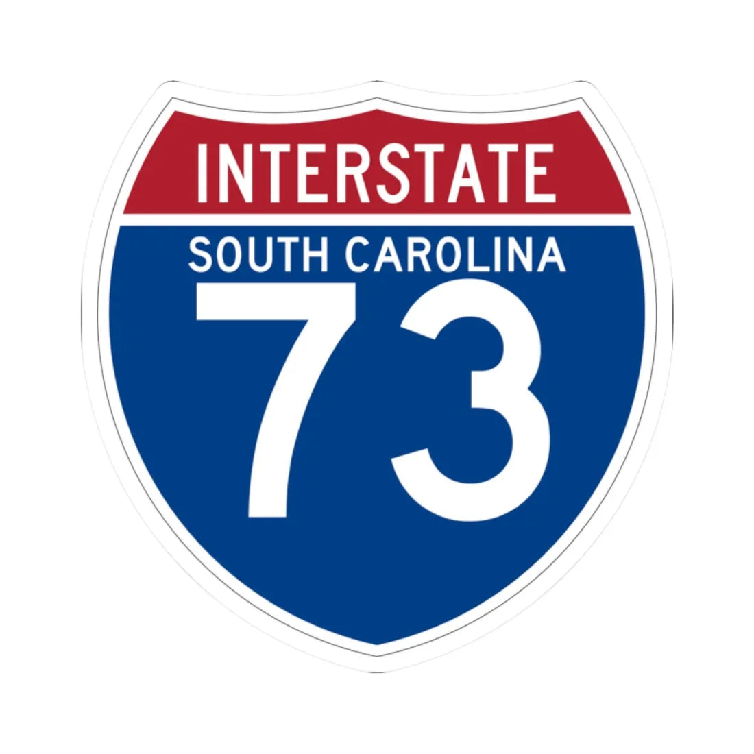 I-73 SC (South Carolina) (Road Sign) STICKER Vinyl Kiss-Cut Decal 2 Inch White - The Sticker Space