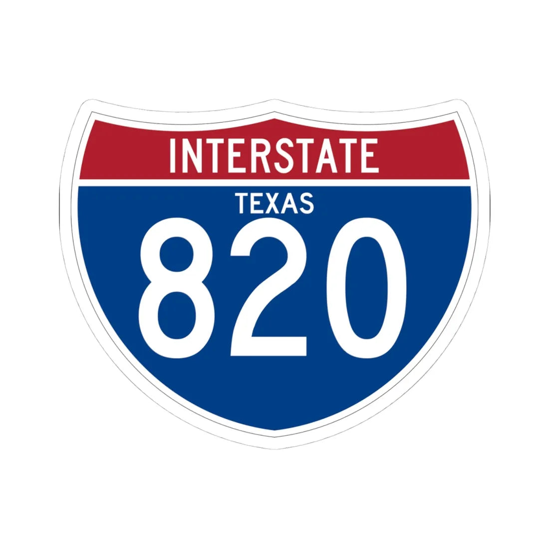 I-820 TX (Texas) (Road Sign) STICKER Vinyl Kiss-Cut Decal 4 Inch White - The Sticker Space