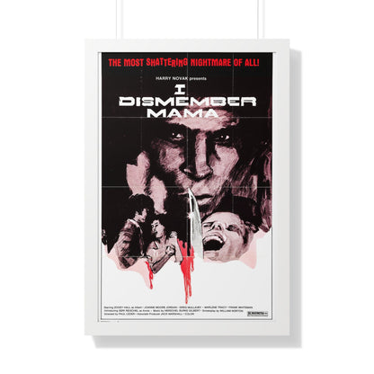 I DISMEMBER MAMA 1972 - Framed Movie Poster-20" x 30"-The Sticker Space