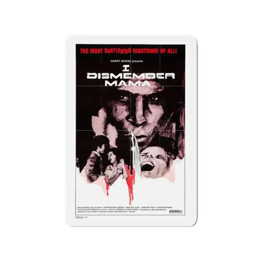 I DISMEMBER MAMA 1972 Movie Poster - Refrigerator Magnet 2 Inch Die-Cut - The Sticker Space