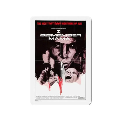 I DISMEMBER MAMA 1972 Movie Poster - Refrigerator Magnet - The Sticker Space