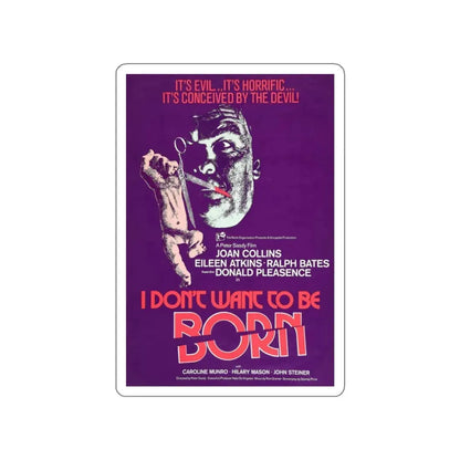 I DON'T WANT TO BE BORN (THE DEVIL WITHIN HER) 1975 Movie Poster STICKER Vinyl Die-Cut Decal 3 Inch - The Sticker Space