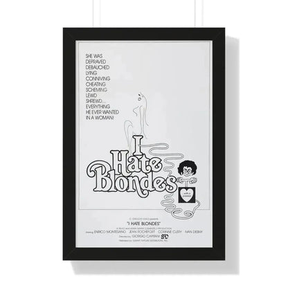 I HATE BLONDES 1980 - Framed Movie Poster 16″ x 24″ Black - The Sticker Space