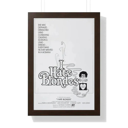 I HATE BLONDES 1980 - Framed Movie Poster 16″ x 24″ Walnut - The Sticker Space