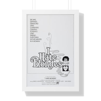 I HATE BLONDES 1980 - Framed Movie Poster-16″ x 24″-The Sticker Space