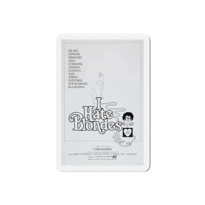 I HATE BLONDES 1980 Movie Poster - Refrigerator Magnet 6 Inch Die-Cut - The Sticker Space