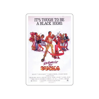 I'M GONNA GIT YOU SUCKA 1988 Movie Poster STICKER Vinyl Die-Cut Decal - The Sticker Space