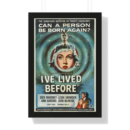 I'VE LIVED BEFORE 1956 - Framed Movie Poster 16″ x 24″ Black - The Sticker Space