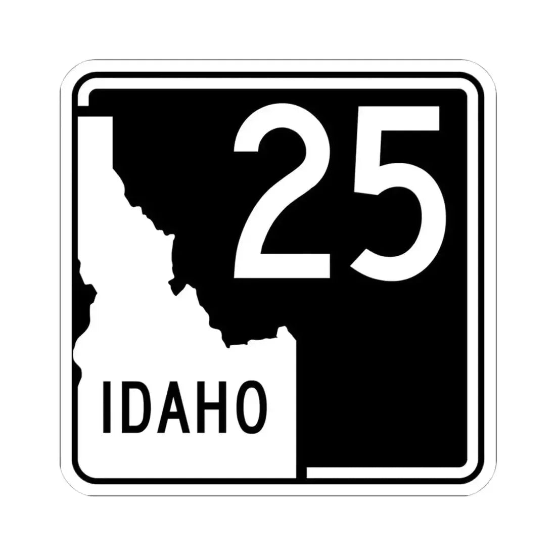 ID-25 (Idaho) (Road Sign) STICKER Vinyl Kiss-Cut Decal 4 Inch White - The Sticker Space