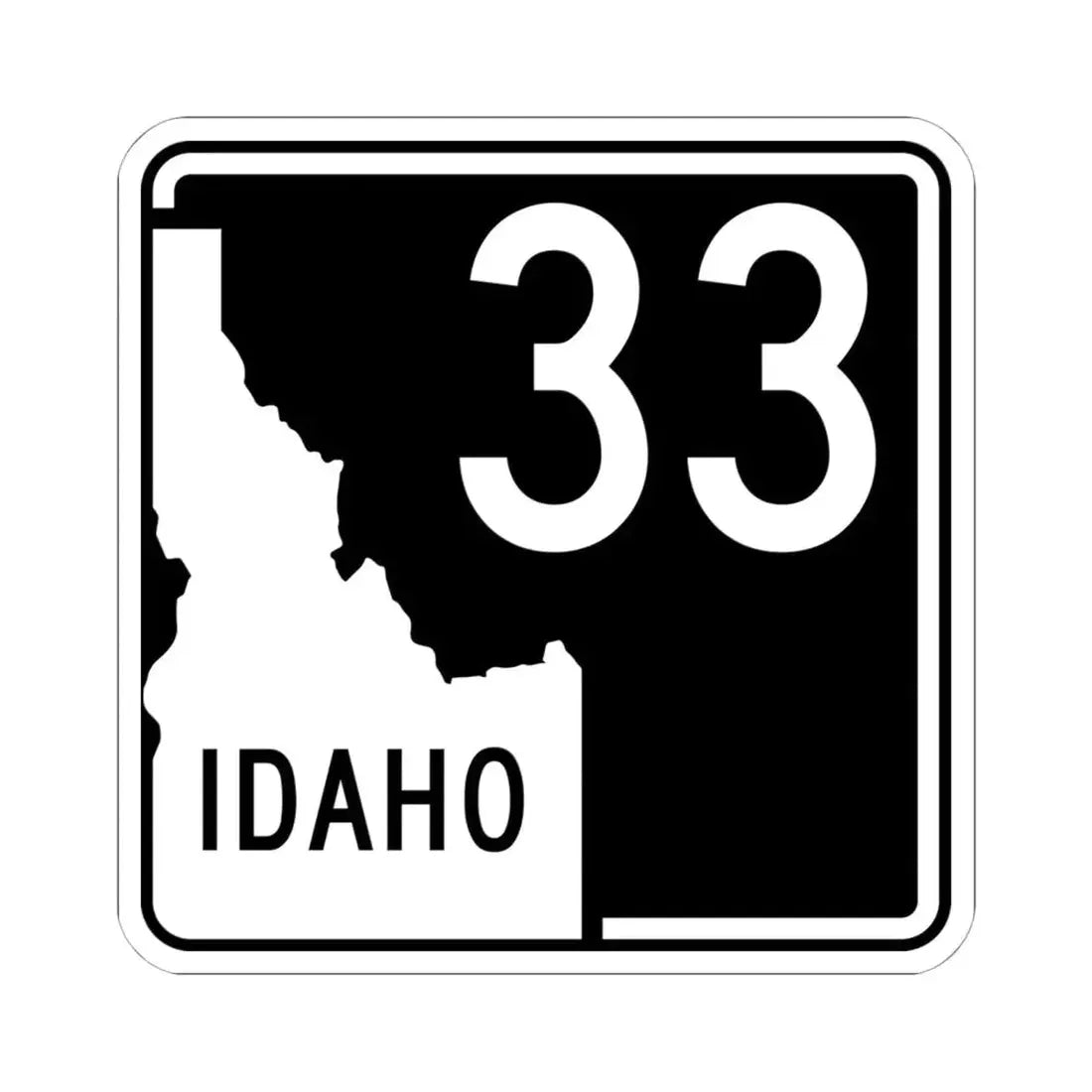 ID-33 (Idaho) (Road Sign) STICKER Vinyl Kiss-Cut Decal 6 Inch White - The Sticker Space