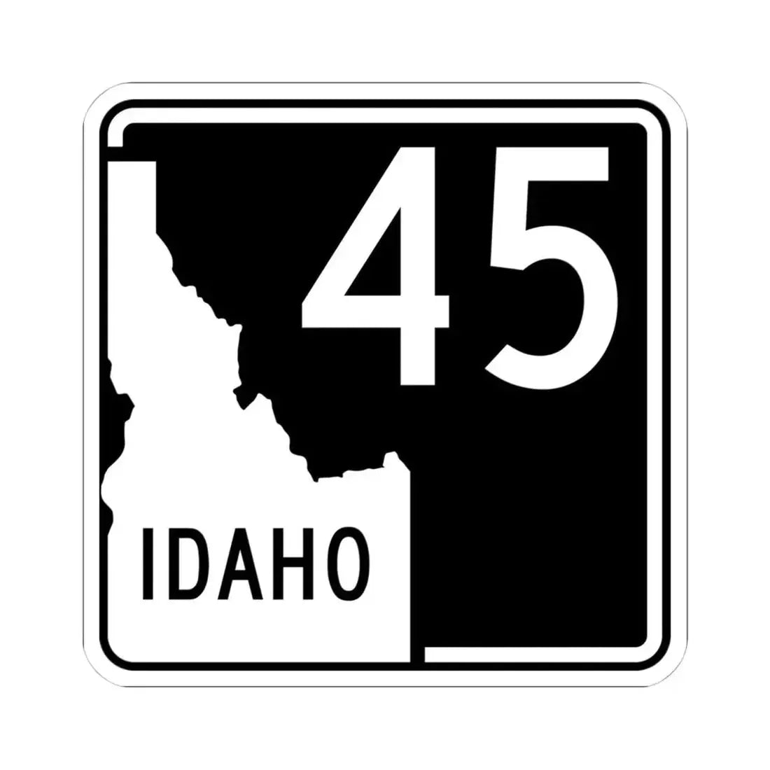 ID-45 (Idaho) (Road Sign) STICKER Vinyl Kiss-Cut Decal 4 Inch White - The Sticker Space