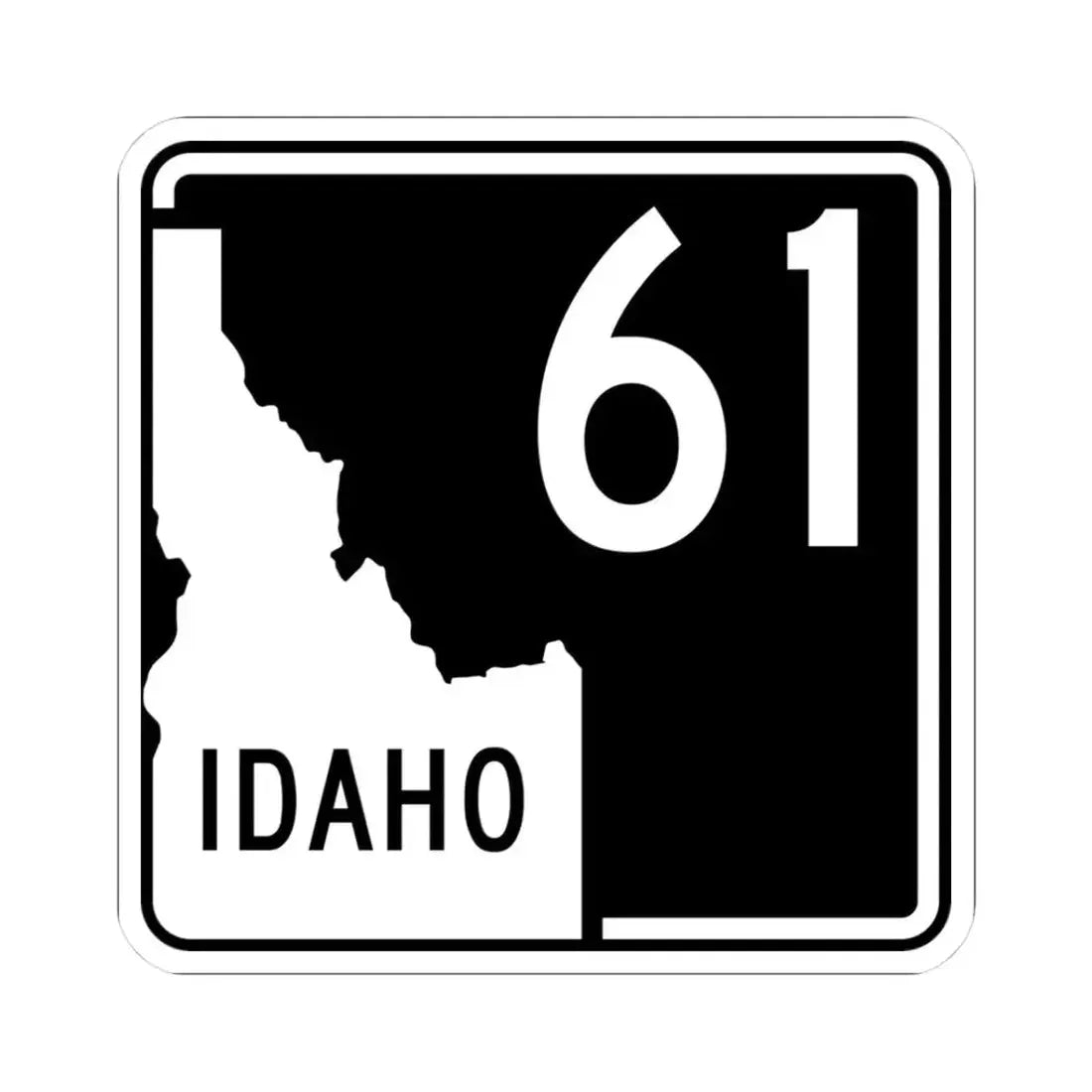 ID-61 (Idaho) (Road Sign) STICKER Vinyl Kiss-Cut Decal 3 Inch White - The Sticker Space