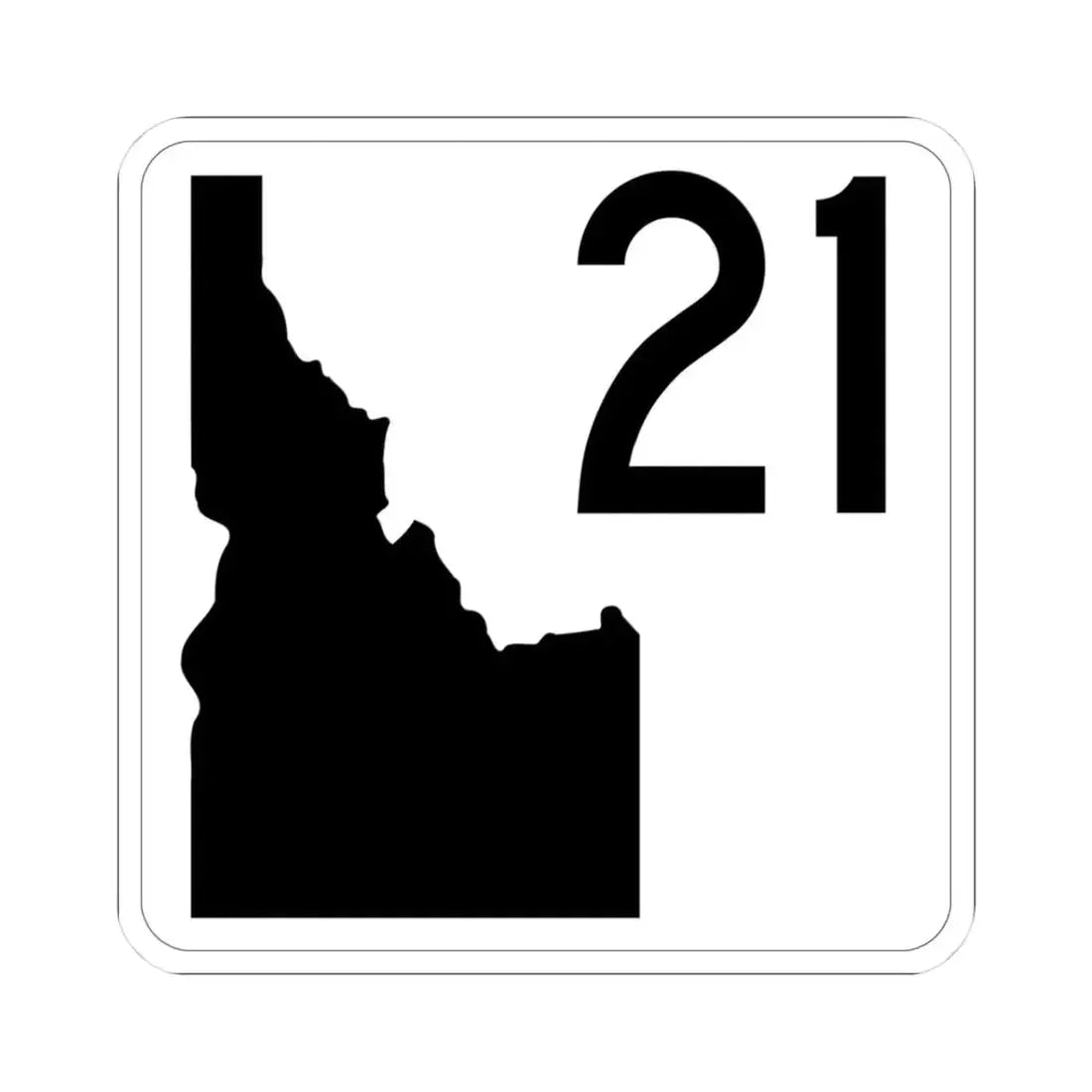Idaho 21 (Idaho) (Road Sign) STICKER Vinyl Kiss-Cut Decal 3 Inch White - The Sticker Space