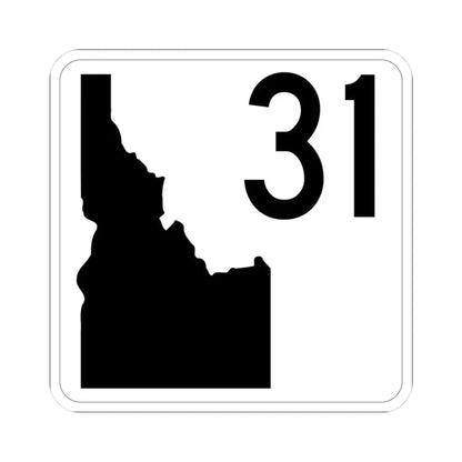 Idaho 31 (Idaho) (Road Sign) STICKER Vinyl Kiss-Cut Decal 3 Inch White - The Sticker Space