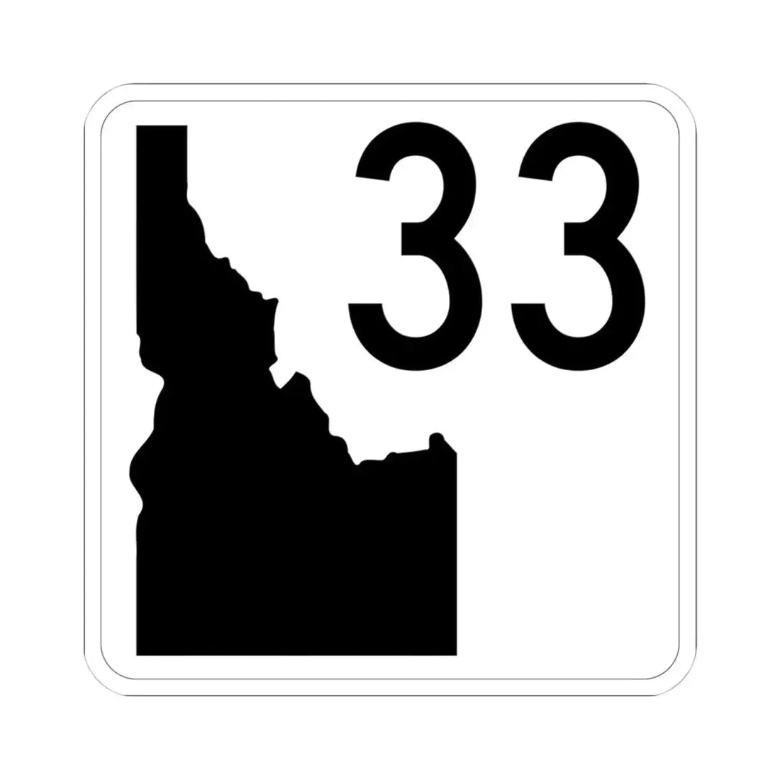 Idaho 33 (Idaho) (Road Sign) STICKER Vinyl Kiss-Cut Decal 4 Inch White - The Sticker Space