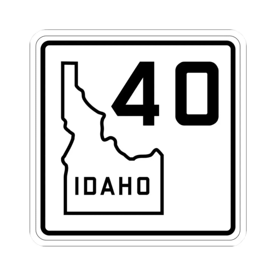 Idaho 40 1930 (Idaho) (Road Sign) STICKER Vinyl Kiss-Cut Decal 2 Inch White - The Sticker Space