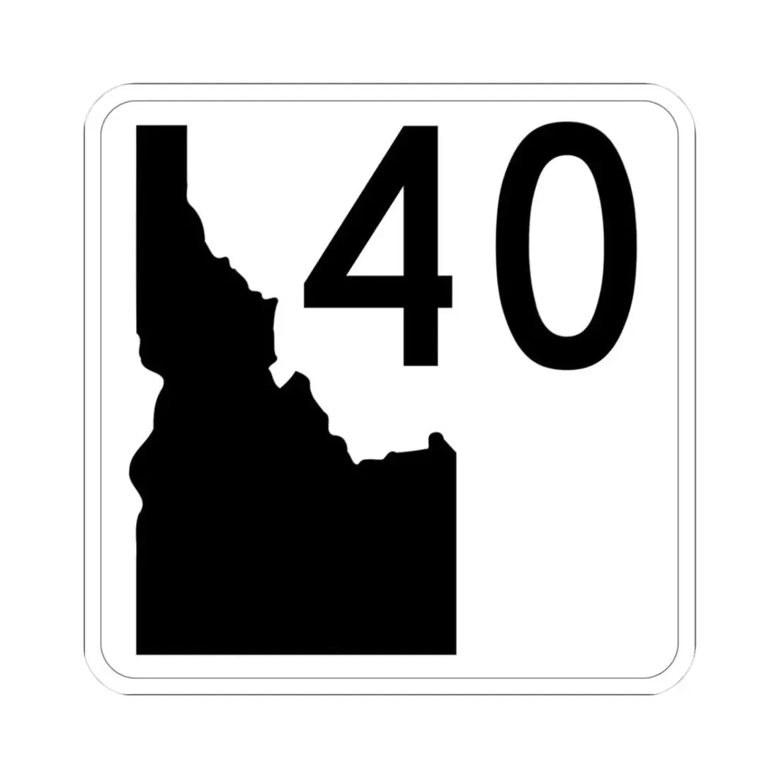 Idaho 40 (Idaho) (Road Sign) STICKER Vinyl Kiss-Cut Decal 3 Inch White - The Sticker Space