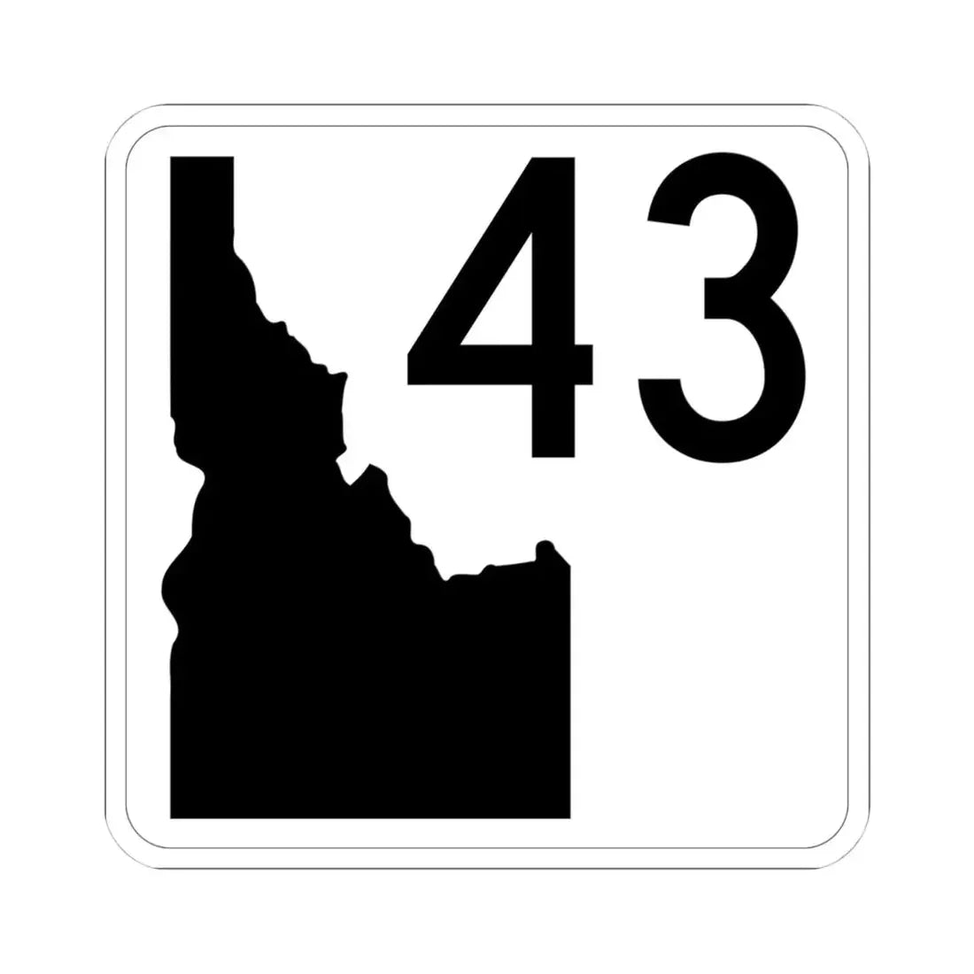 Idaho 43 (Idaho) (Road Sign) STICKER Vinyl Kiss-Cut Decal 4 Inch White - The Sticker Space