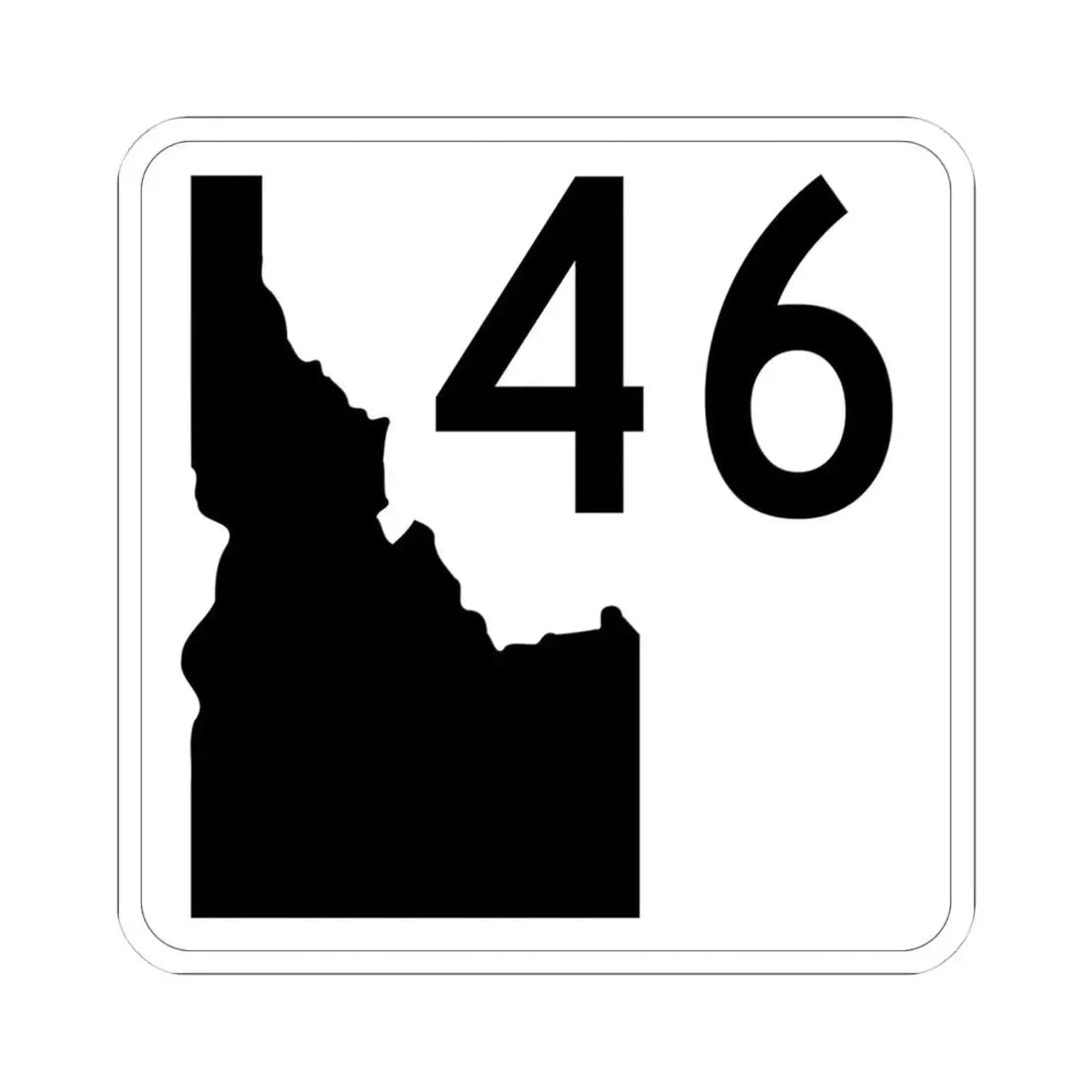 Idaho 46 (Idaho) (Road Sign) STICKER Vinyl Kiss-Cut Decal 4 Inch White - The Sticker Space
