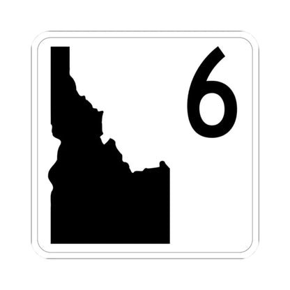 Idaho 6 (Idaho) (Road Sign) STICKER Vinyl Kiss-Cut Decal - The Sticker Space