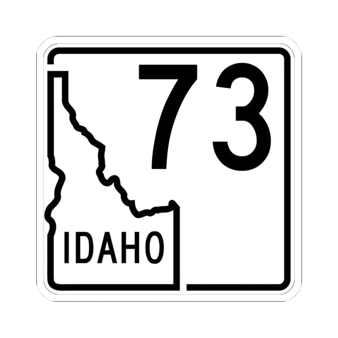 Idaho 73 1955 (Idaho) (Road Sign) STICKER Vinyl Kiss-Cut Decal 3 Inch White - The Sticker Space