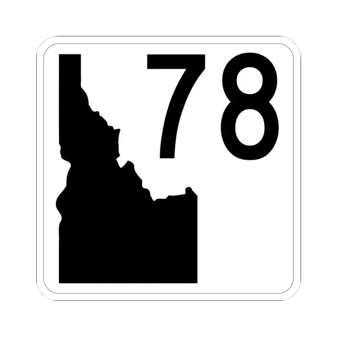 Idaho 78 (Idaho) (Road Sign) STICKER Vinyl Kiss-Cut Decal 3 Inch White - The Sticker Space
