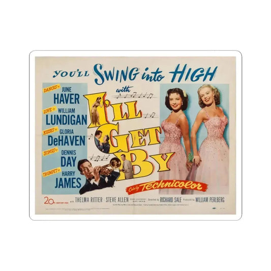 Ill Get By 1950 v2 Movie Poster - STICKER Vinyl Kiss-Cut Decal 2 Inch White - The Sticker Space