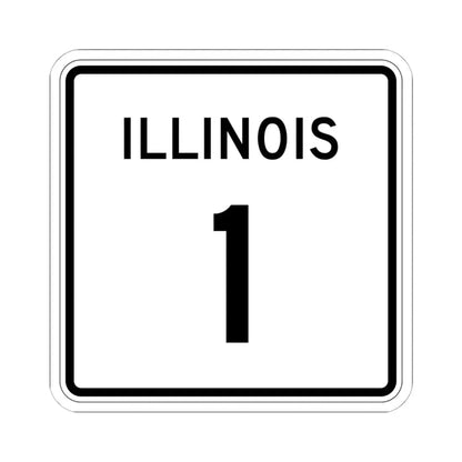 Illinois 1 (Illinois) (Road Sign) STICKER Vinyl Kiss-Cut Decal 6 Inch White - The Sticker Space