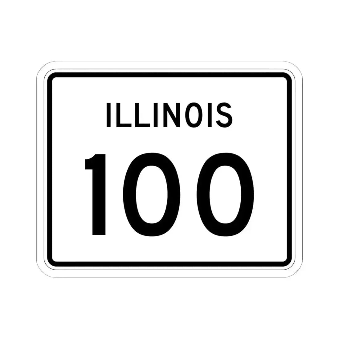 Illinois 100 (Illinois) (Road Sign) STICKER Vinyl Kiss-Cut Decal 6 Inch White - The Sticker Space
