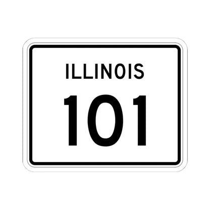 Illinois 101 (Illinois) (Road Sign) STICKER Vinyl Kiss-Cut Decal 6 Inch White - The Sticker Space